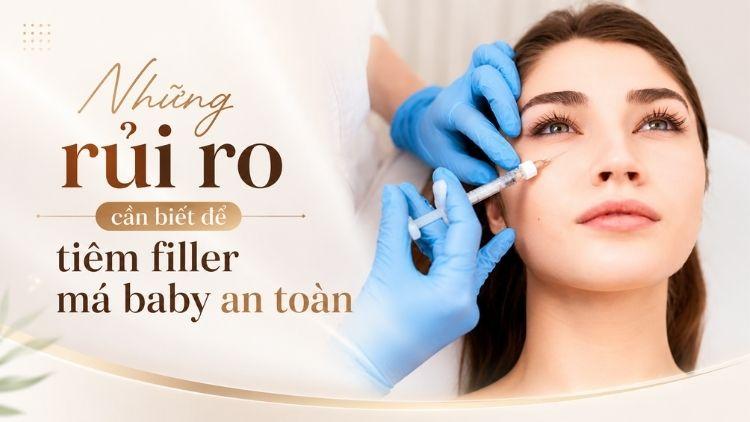 Những dấu hiệu bất thường sau tiêm filler má cần được theo dõi
