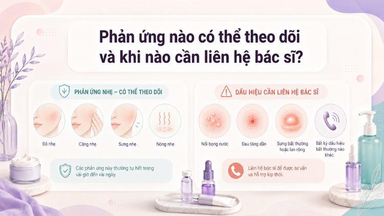 Dấu hiệu cần theo dõi và liên hệ bác sĩ