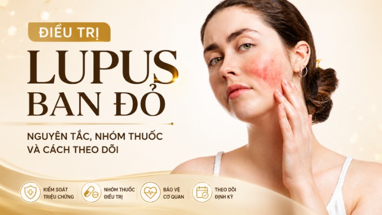 Điều Trị Lupus: Thuốc, Chăm Sóc Và Theo Dõi | Citrine