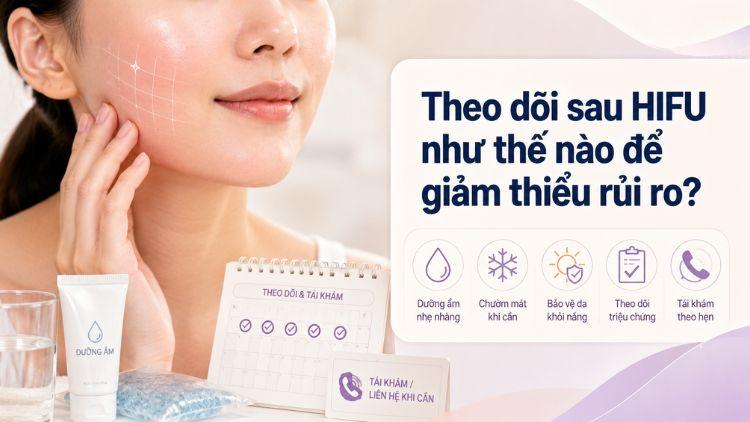 Theo dõi phản ứng da sau điều trị HIFU