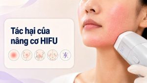 tác hại của nâng cơ hifu