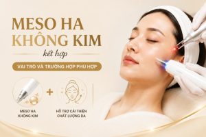Meso Kết Hợp HA Không Kim: Hiệu Quả Và Lưu Ý | Citrine