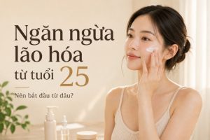 Ngăn ngừa lão hóa từ tuổi 25: Nên bắt đầu từ đâu? | Citrine