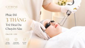 Phác Đồ 3 Tháng Trẻ Hoá Da Chuyên Sâu U30 - U50 | Citrine